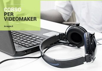 Corso per Videomaker